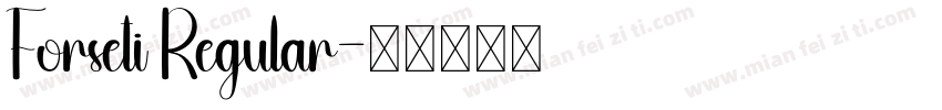 Forseti Regular字体转换
